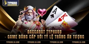 Baccarat TyPhu88