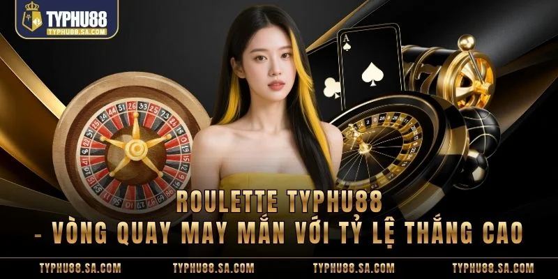 Roulette TyPhu88