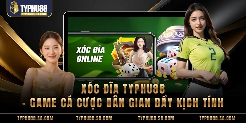 Xóc đĩa TyPhu88
